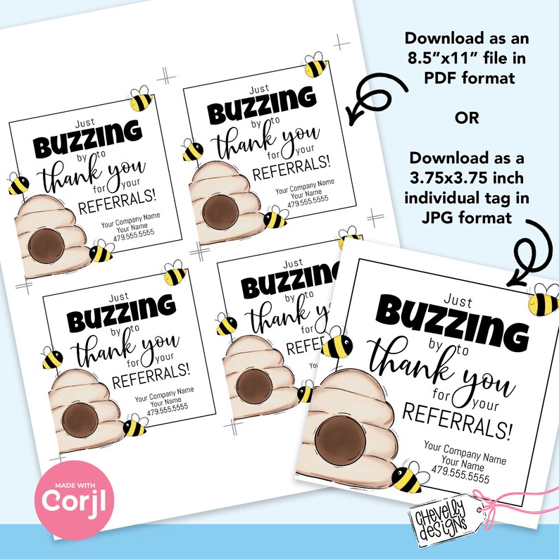Peut inclure: Quatre &eacute;tiquettes de remerciement imprimables avec un design de ruche et d'abeilles. Le texte indique "Just Buzzing by to thank you for your referrals!" avec un espace pour un nom d'entreprise et un num&eacute;ro de t&eacute;l&eacute;phone.