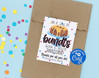 Editable - No if and or Bundts Appreciation Gift Tags - Printable Gift Tags - Digital File - HT245a