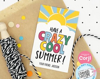 Editable End of School Student Gift Tags - Have a Crazy Cool Summer - Printable Digital File - HT-EOY017