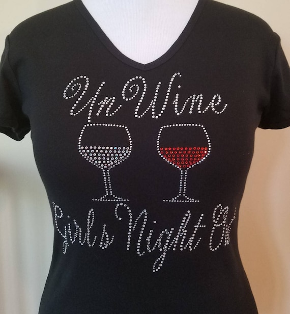 Un Wine, Girls Night Out Rhinestone TShirt. Wine Shirt. Wine Therapy T