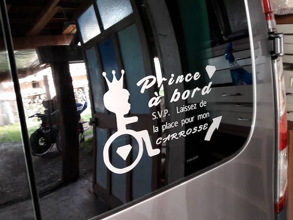 Autocollant gars handicapé fauteuil roulant prince à bord s.v.p. laissez de  la place pour mon carrosse -  France
