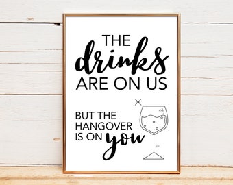 Open Bar Sign Printable | The Drinks Are On Us Sign | Wedding Bar Decor | Printable Bar Sign | Wedding Sign PNG, JPG, PDF | Instant Download