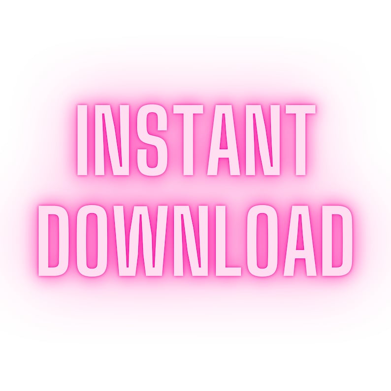 May include: Pink neon sign with the text "INSTANT DOWNLOAD" in white letters.