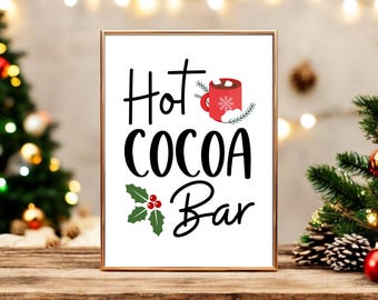May include: A white sign with a red and white mug of hot cocoa with marshmallows and a holly sprig. The sign reads "Hot Cocoa Bar" in black cursive font.