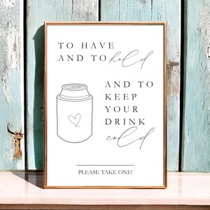 Wedding Koozie Sign Printable, Drink Station Favor Table Decor, To Have (Digital Download) image 6