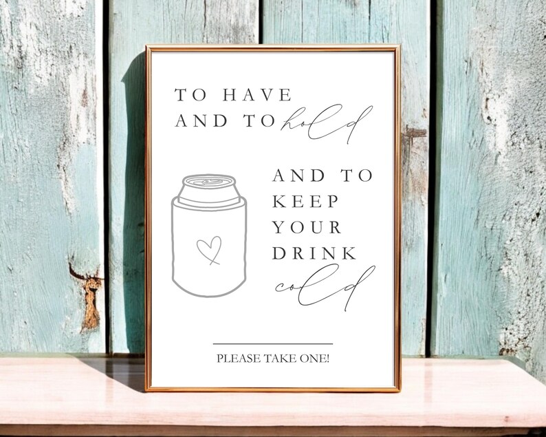Wedding Koozie Sign Printable, Drink Station Favor Table Decor, To Have (Digital Download) image 6