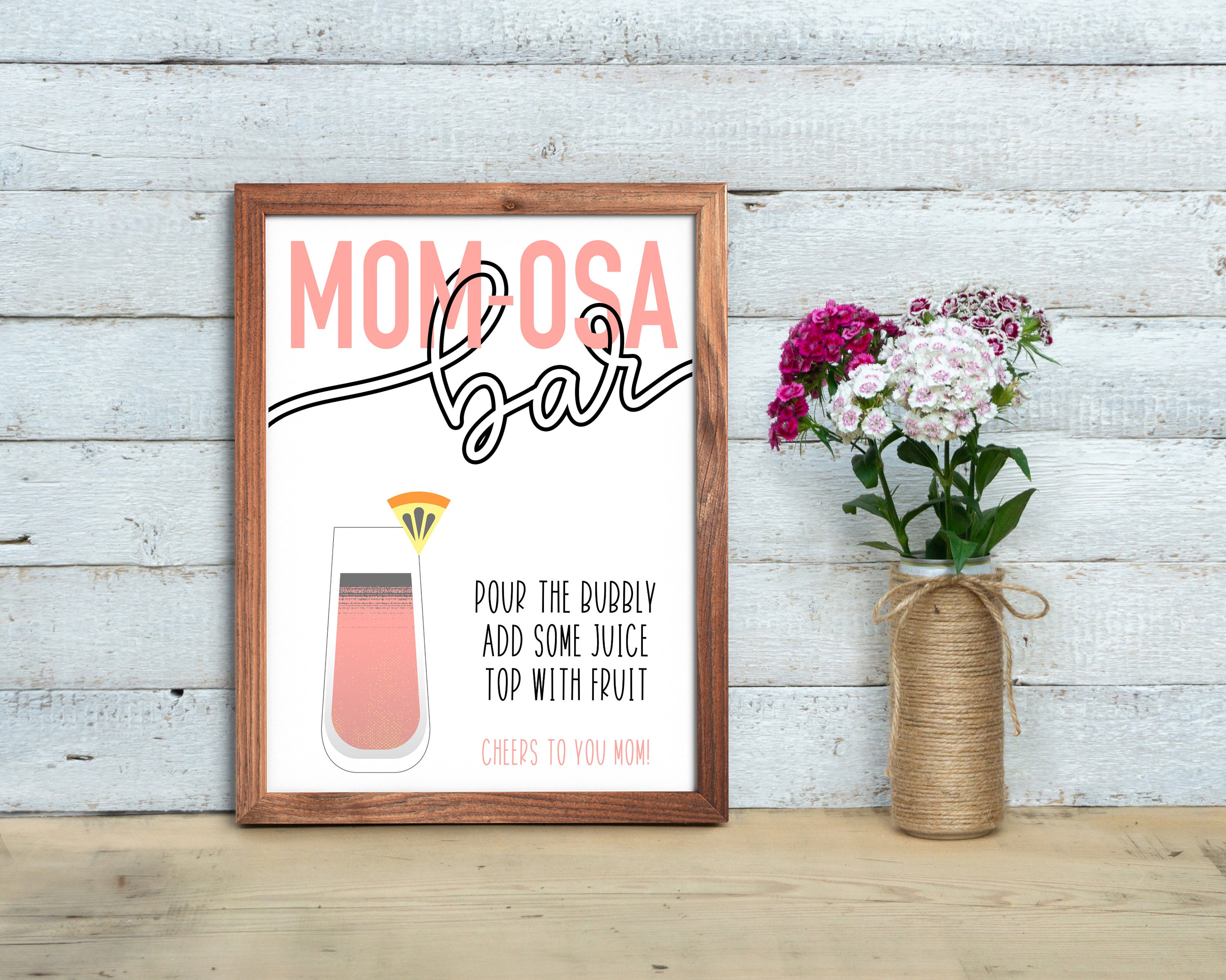 Momosa Bar Sign Printable Mimosa Bar Sign Mom-osa Bar Sign Mothers Day ...