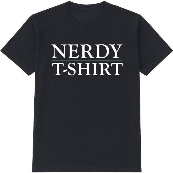 THE Nerdy TShirt, The Nerd Shirt