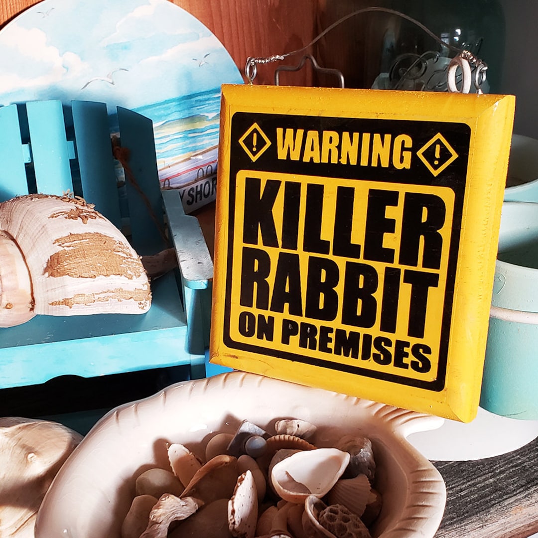 Killer Rabbit Garden Warning Monty Python Holy Grail Sign | Bunny Art ...