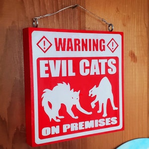 Evil Cats On Premises Home & Garden Halloween Sign Cat House Decor, Wall Hanging, Nerdy Cats Signs, Geeky Gift Kitten Yard Sign image 4