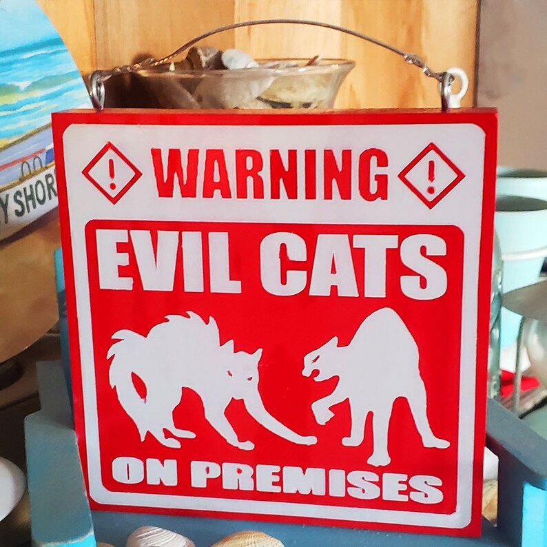 Evil Cats On Premises Home & Garden Halloween Sign Cat House Decor, Wall Hanging, Nerdy Cats Signs, Geeky Gift Kitten Yard Sign image 5