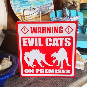 Evil Cats On Premises Home & Garden Halloween Sign Cat House Decor, Wall Hanging, Nerdy Cats Signs, Geeky Gift Kitten Yard Sign image 2