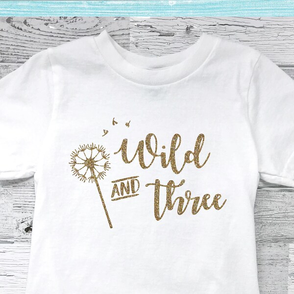 Wild and Three Shirt - DIY Iron-On Transfer - Glitter or Flat Vinyl