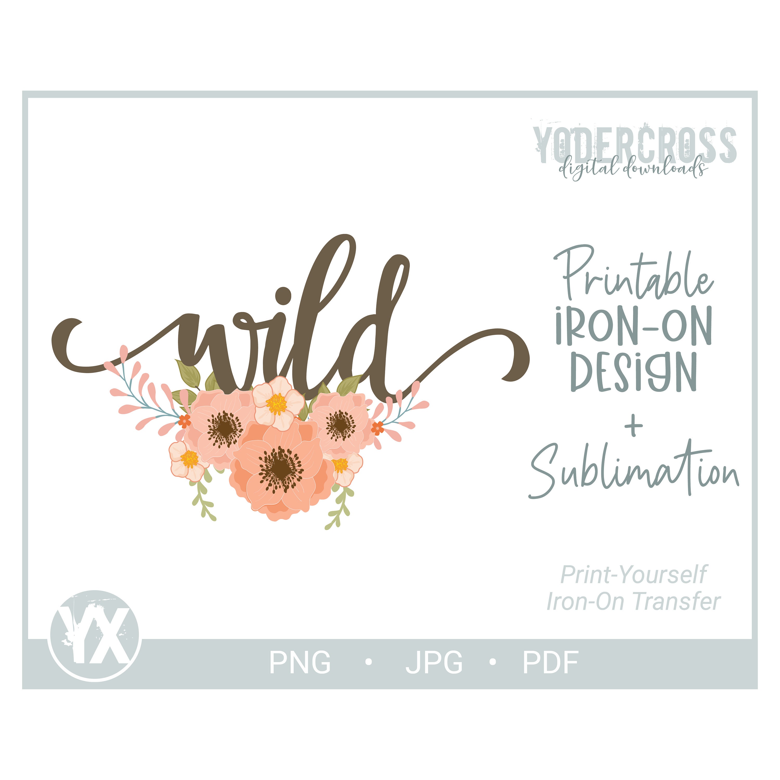 Sublimation Design Wild Printable IronOn Transfer Wild Etsy