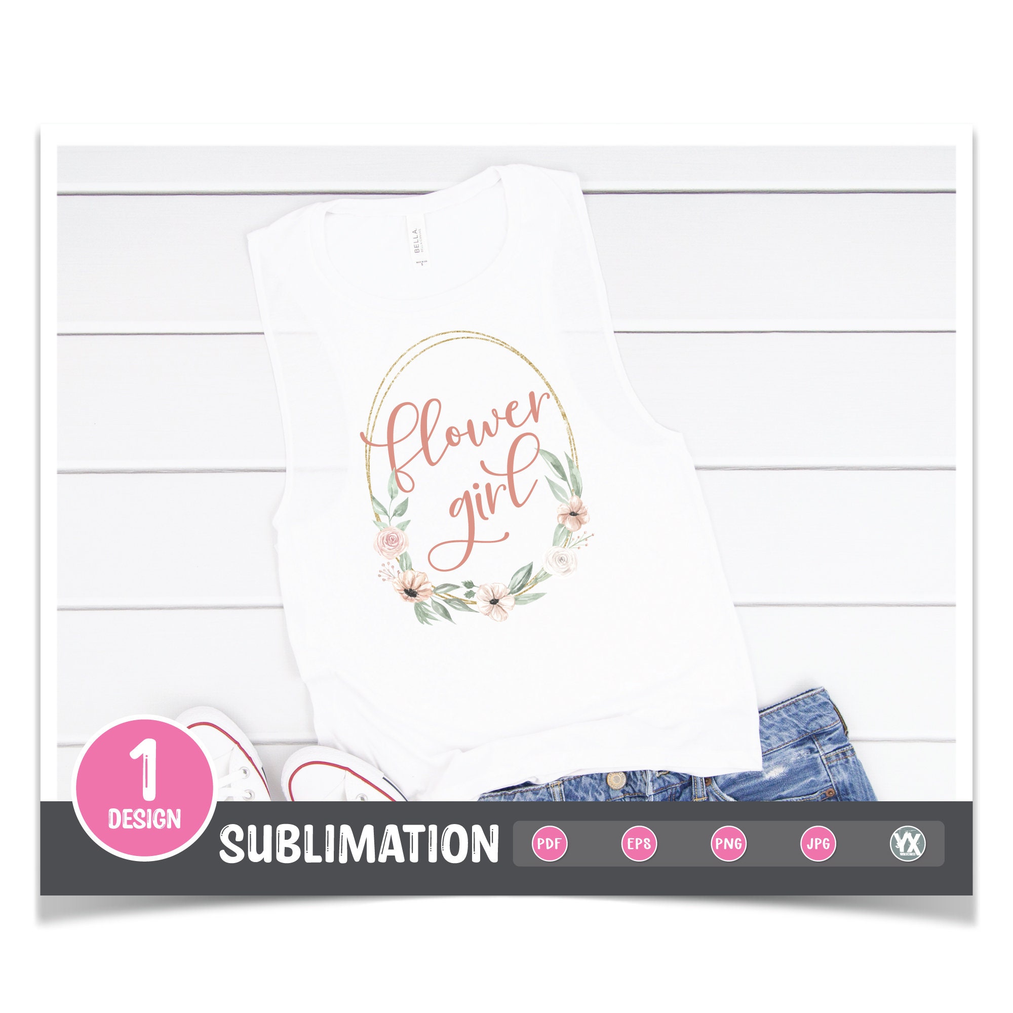 Sublimation Design Flower Girl Iron on Printable Ironon Etsy