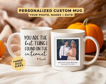 You Are The Best Thing I Found On The Internet Mug, Boyfriend Christmas Gift, Funny Gift for Him, Husband Anniversary Gift, Anniversary Gift