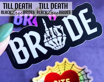 BRIDE STICKER bw - Black Lace Brides - Sticker - Engaged AF - Alternative Bride - Halloween Bride