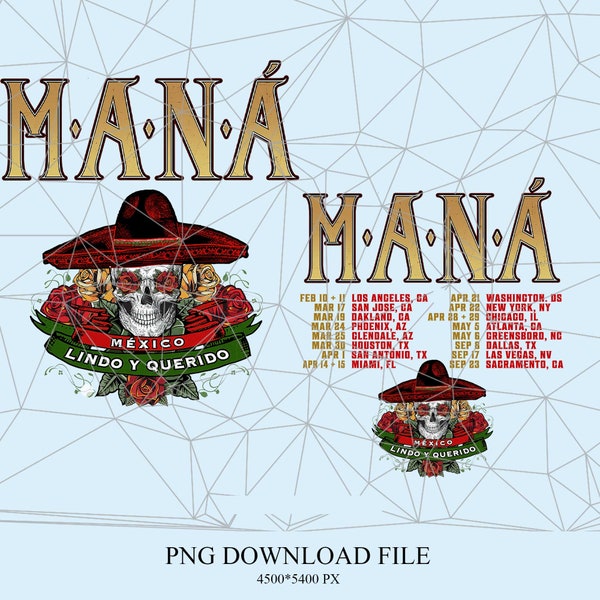 MANA Mexico Lindo y Querido Tour dates merch png file,Mana Suenos Liquidos Merch png, Mana mexico lindo y querido , Png Digital Downloa.jpg