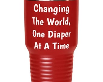 Father For Dad, Changing The World, One Diaper At A Time, Perfect Father 30oz Tumbler, Insulated Tumbler From Daughter