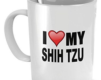 Shih Tzu Mok - Ik hou van mijn Shih Tzu - Shih Tzu Lover Gifts- Dog Lover Gifts - 11 OZ Keramische Cup