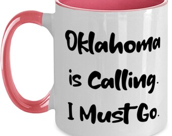 Nice Oklahoma Gifts, Oklahoma Is Calling. I Must Go., Cool Holiday Gifts From