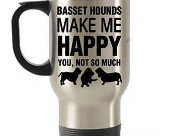 Basset Hounds Make Me Happy Stainless Steel Travel Insulated Tumblers Mug
