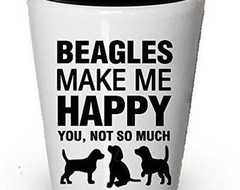 Beagles Make Me Happy Shot Glass - Dog Lover Gift Idea