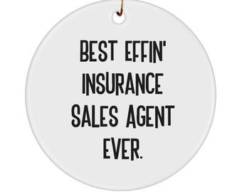 Cool Insurance Sales Agent Circle Ornament, Best Effin' Insurance Sales Agent Ever., Grappige cadeaus voor collega's, kerstcadeaus