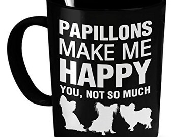 Papillons Mug Papillons Make Me Happy Papillion Gifts Papillon Dog Papillons Mug Papillons Make Me Happy Papillion Gifts Papillon Dog