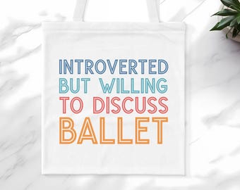 Ballet Tote Bag, Ballet Shoulder Bag, Ballet Reusable Bags, Gift for Her, Gift for Ballet Lover