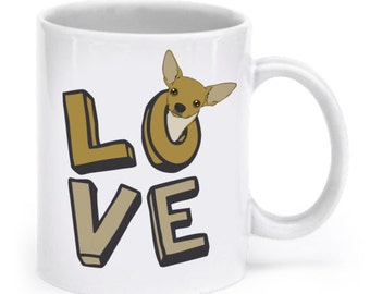 Chihuahua mug - Chihuahua LOVE - Chihuahua Mom