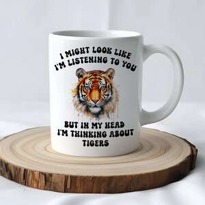 Tiger Mug, Coffee Mug, Tiger Gift Idea, Coffee Cup, Gift for Tiger Lover