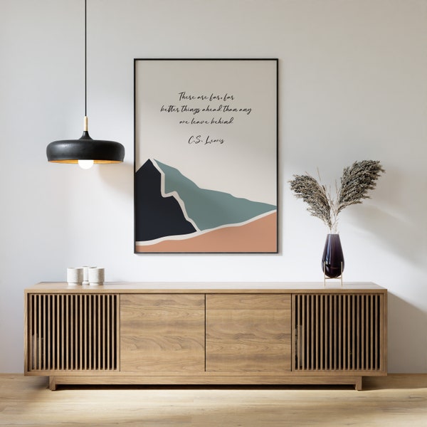 There Are Far Better Things Ahead | CS Lewis Quote | Christian Quote Print | Mountain Boho Wall Art | Landscape Print Mountain Printable