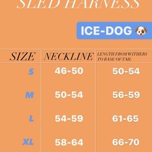 May include: Size chart for a sled harness for dogs, with measurements in inches for neck and length from withers to base of tail. Sizes include S, M, L, XL, XXL, and XXXL.