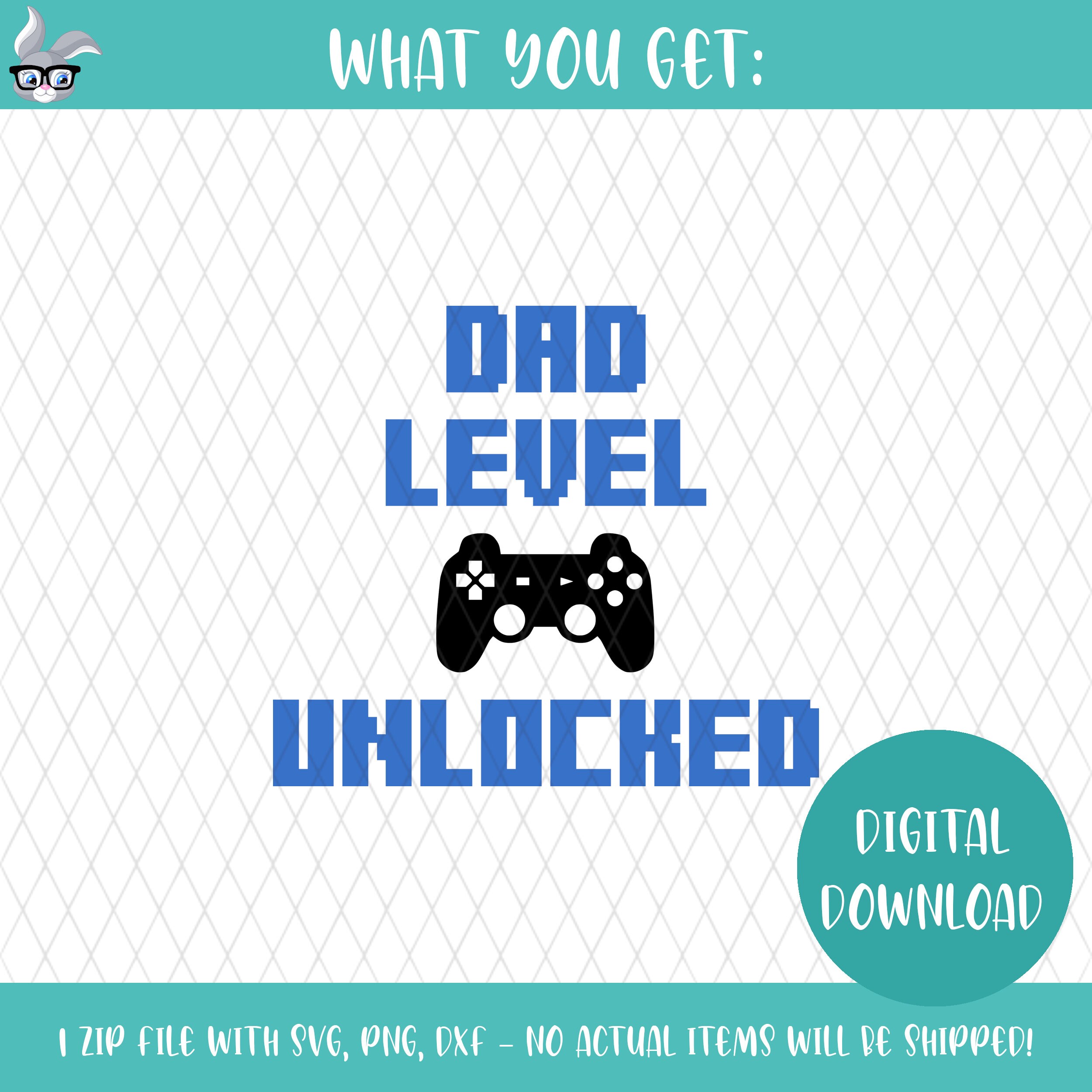 Download Dad Level Unlocked Controller Gamer SVG PDF PNG | Etsy
