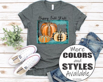Pumpkin Shirts || Fall Shirts || Fall Shirt || Fall Pumpkins Shirts || Unisex Fall Shirts || Happy Fall Shirt || Pumpkins & Fall Tee