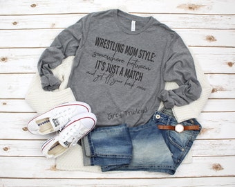 Wrestling Mom Long Sleeve Shirt || Wrestling Mom Style Shirt || It's Just A Match || Wrestling Gifts || Wrestling Tee || Mom Of Wrestlers