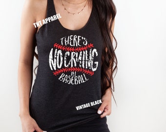 Baseball Tank Top || Baseball Mom || There's No Crying In Baseball ||  Baseball Gift For Mom || Racerback Baseball Tank || Baseball Shirt