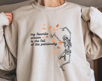 Feminist Fall Sweatshirt: Spooky Season Skeleton, Women's Rights