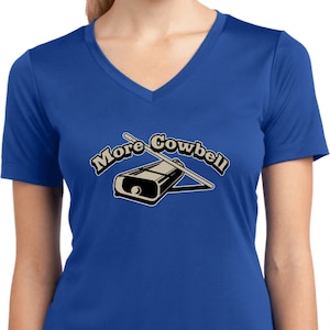 More Cowbell Ladies Moisture Wicking V-neck Tee T-Shirt COWBELL-LST353