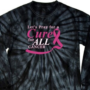 Breast Cancer Awareness Pray For A Cure Long Sleeve Tie Dye Tee T-Shirt 18785-2000