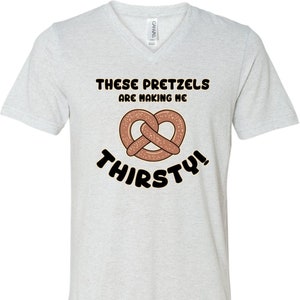 Diese Pretzels machen mich Thirsty Tri Blend V-neck Tee T-Shirt PRETZEL-C3415