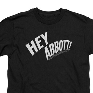 Abbott & Costello Hey Abbott Kid&#39;s Black T-Shirts