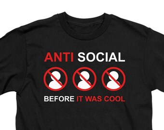 Anti Social Before It Was Cool T-shirts noirs pour enfants