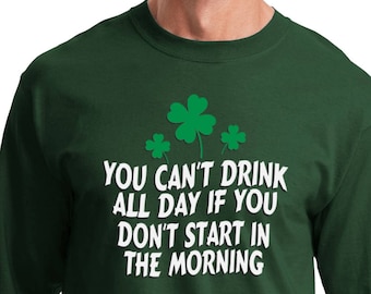 Camiseta engraçada de manga comprida para quem gosta de beber, com frase inspiradora sobre cerveja - Beba o dia todo