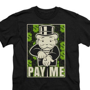 Monopoly Pay Me Kid&#39;s Black T-Shirts