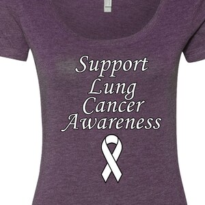 Ladies Support Lung Cancer Awareness Scoop Neck Shirt SLUCA-6730