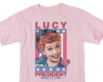 I Love Lucy For President Keep it Fun Pink Shirts