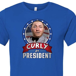 The Three Stooges Curly For President Adult T-Shirt 26283HD2-3001