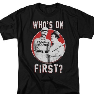 Abbott & Costello Who&#39;s on First Black Shirts